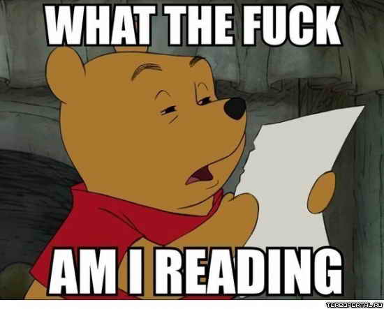 What the fuck am i reading - ��� �� ����� � �����